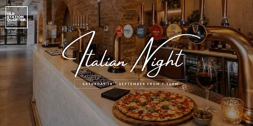 Italian Night at Old Station Quarter