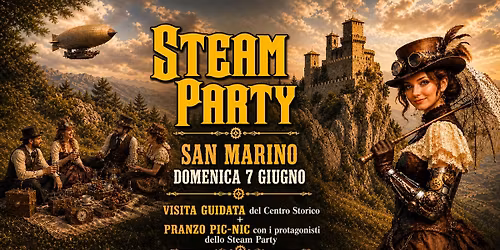 VISITA GUIDATA + PRANZO PIC-NIC CON I PROTAGONISTI DELLO STEAM PARTY