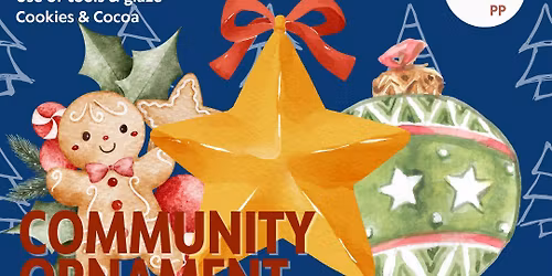 November 22nd Community Ornament Workshop 2pm-4pm