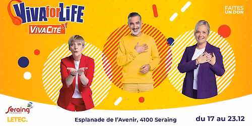 VIVA FOR LIFE 2025 \u00c0 SERAING \ud83d\udc9b