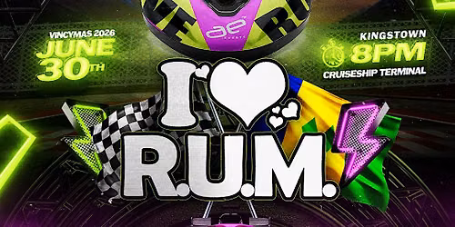 I Love R.U.M. - Vincy Mas 2026