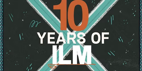 10 Years of ILM - ft Toodles, Dateline, Honey Pot and more!