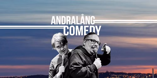 \ud83c\udf1f Standup - AndraL\u00e5ng Comedy - Fri entr\u00e9 \ud83c\udf1f