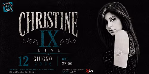 CHRISTINE IX LIVE\/\/CARACOL PISA