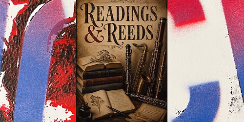 Readings & Reeds