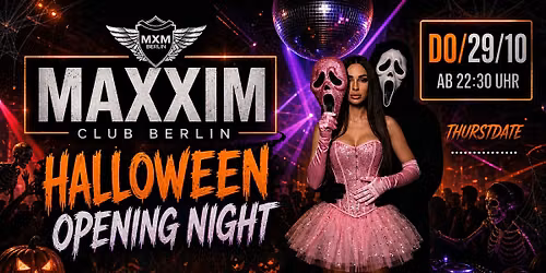 HALLOWEEN OPENING NIGHT - THURSDATE