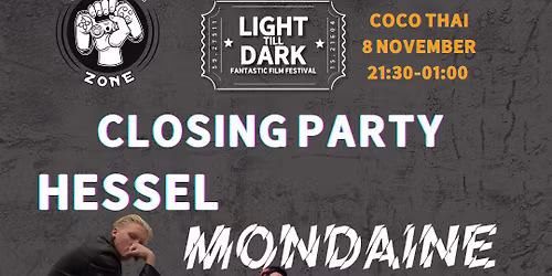 Light Till Dark 2025: Closing Party - Hessel + Mondaine