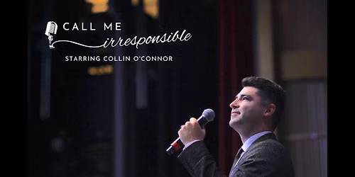 Call Me Irresponsible: Collin O'Connor Sings Bobby Darin