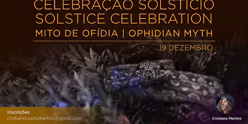Celebra\u00e7\u00e3o Solt\u00edcio \ud83e\udeb1 O Mito de Of\u00eddia | Solstice Celebration \ud83e\udeb1 The Myth of Ophidia
