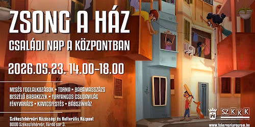 Zsong a h\u00e1z \u2013 Csal\u00e1di nap a k\u00f6zpontban