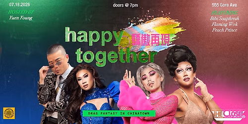 Happy Together PRIDE \/\/ Drag Fantasy in Chinatown