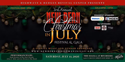 3rd Annual NEW BERN CHRISTMAS IN JULY: Festival & Gala