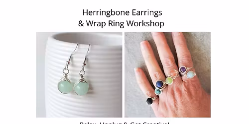 DIY Jewelry Workshop - Herringbone Earrings & Wrap Ring Workshop