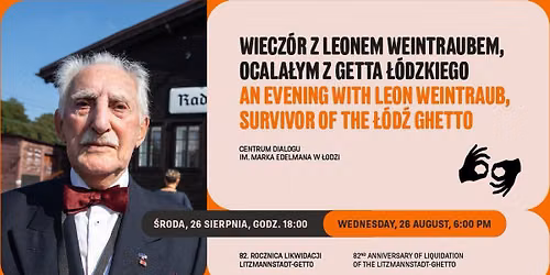 Wiecz\u00f3r z Leonem Weintraubem \/\/ An Evening with Leon Weintraub