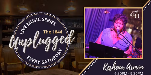 Keshena Armon | The 1844 Unplugged: Live Music Series