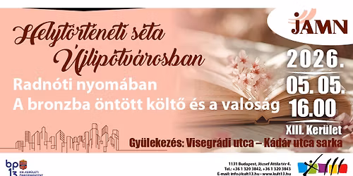  J\u00f3zsef Attila \u00e9s Radn\u00f3ti Mikl\u00f3s M\u0171v\u00e9szeti Napok \u2013 Helyt\u00f6rt\u00e9neti s\u00e9ta \u2013 Radn\u00f3ti nyom\u00e1ban