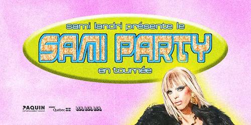 SAMI PARTY: Kelowna (Late Show)