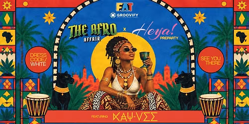 The Afro Affair \u00d7 Heya