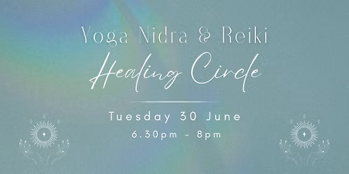 Yoga Nidra & Reiki Healing Circle 