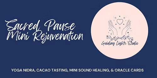 Sacred Pause - Mini Rejuvenation