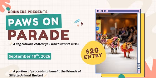 Grinners Presents: Paws on Parade
