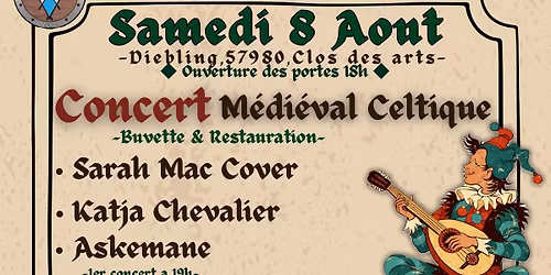 Concert m\u00e9di\u00e9val 08 aout et march\u00e9 m\u00e9di\u00e9val 09 aout 2026 A Diebling 