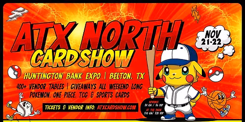 ATX North Card Show in Belton this November: Pokemon, One Piece, TCG, and Sports Cards