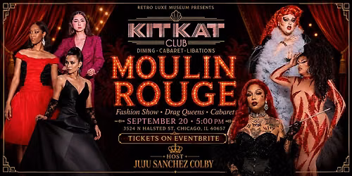 MOULIN ROUGE: Fashion, Drag & Cabaret Experience at Kit Kat Club