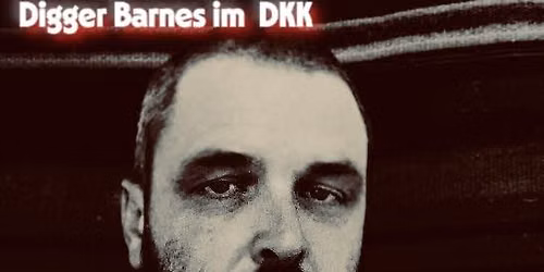Digger Barnes (Folk Noir Americana, Hamburg) \/\/ King Barstool