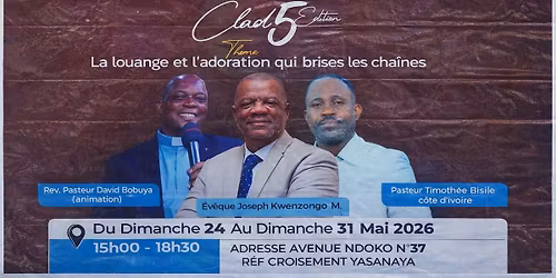 GLAD ( c\u00e9l\u00e9bration de louange et d'adoration \u00e0 l'honneur de notre Dieu)
