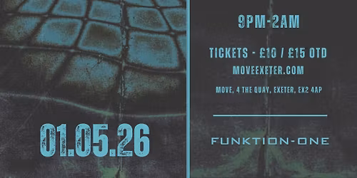 The Techno Tunnel | 01.05.26 | Move Exeter
