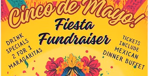 \ud83c\udf89 Cinco de Mayo Fiesta - Charity Fundraiser! \ud83c\udf89