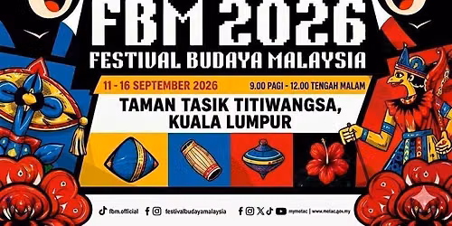 FESTIVAL BUDAYA MALAYSIA (FBM 2026)