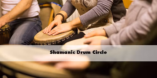 Shamanic Drum Circle