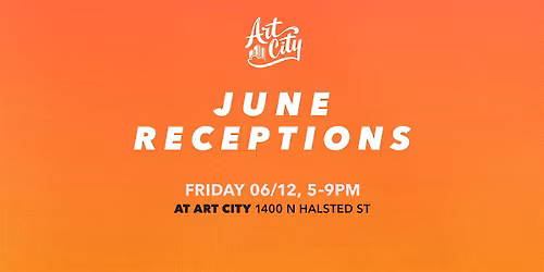 Art City June Receptions - Helena Celewics, Carol Schrader, and Group Show