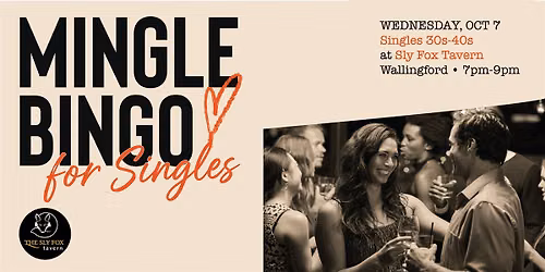 Mingle Bingo: A Singles Night for 30s & 40s @ Sly Fox Tavern in Wallingford