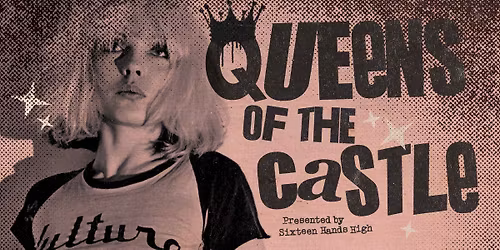 Queens of the Castle | Caressa, Grace Vandals & Bebe Jones (Free Entry)