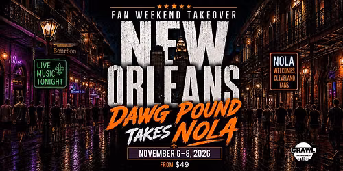 Fan Weekend Takeover: Cleveland Takes New Orleans Nov 6-8