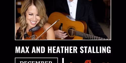 Max and Heather Stalling