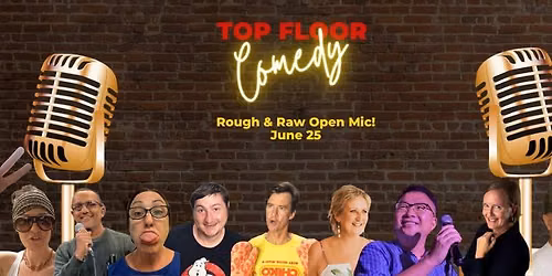 Top Floor Comedy - Open Mic - 25 June