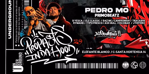 PEDRO MO + PRIMOBEATZ en PROPHETS IN DA HOOD 29