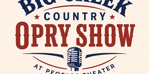Big Creek Country Opry Show