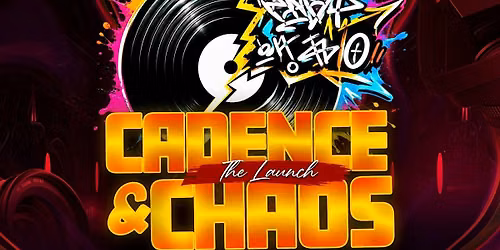 CADENCE &CHAOS -The Launch