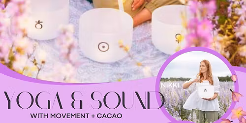 Yoga & Sound Bath with Cacau & Intuitive Movement
