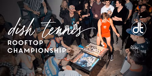 DISH TENNIS \u2013 Rooftop Championship @ Ruby Marie