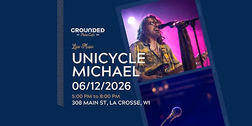 Unicycle Michael [LIVE] at GPC