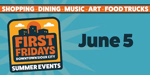 June First Friday in Downtown Sioux City