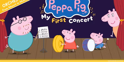 AT&T Performing Arts Center Presents at the Majestic Theatre Peppa Pig: My First Concert LATE Show