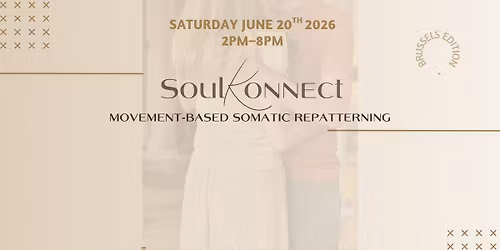 SoulKonnect Experience Brussels - June 20th 2026