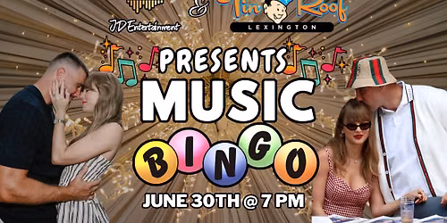 Taylor Swift Music Bingo @ Tin Roof Lexington